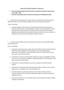 Report from Faculty of Dentistry in response to • • Faculty of Dentistry Student Research Experience Questionnaire Report Trends and key issues: 2006 – 2010