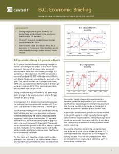 B.C. Economic Briefing Volume 20 • Issue 14 • Week of March 31-April4, 2014| ISSN: [removed]HIGHLIGHTS: •