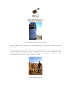 Our First California Winery ! AmByth Estate in Templeton, CA (biodynamic, dry farmed) AmByth wines are certified byodynamic (Demeter) Return to Terroir is happy to announce that we have picked up our first California win