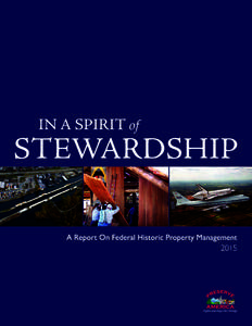 2015  Preserving America’s Heritage An independent federal agency, the Advisory Council on Historic Preservation (ACHP) promotes the preservation, enhancement, and sustainable use of our nation’s diverse historic re