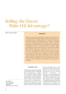 OIL PALM INDUSTRY ECONOMIC JOURNAL (VOL[removed]Selling the Green Palm Oil Advantage? Teoh Cheng Hai*