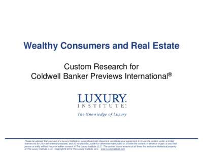 Wealthy Consumers and Real Estate  Custom Research for Coldwell Banker NRT