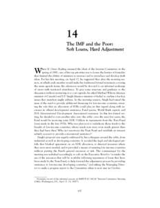 Silent Revolution: The IMF[removed],  October 1, 2001, Chapter 14 - The IMF and the Poor: Soft Loans, Hard Adjustment