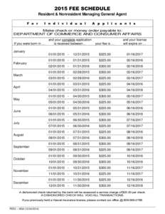 2015 FEE SCHEDULE Resident & Nonresident Managing General Agent F o r I n d i v i d u a l