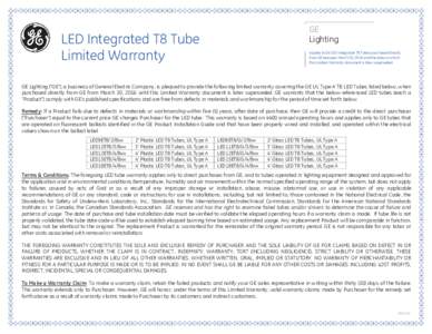 GE Lighting LED Integrated T8 Tube Limited Warranty