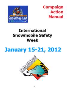 Campaign Action Manual International Snowmobile Safety Week