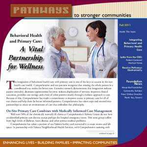 Fall 2011 Inside This Issue: Behavioral Health and Primary Care: