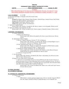 4:00 PM  MINUTES PANHANDLE PUBLIC LIBRARY COOPERATIVE SYSTEM PPLCS CONFERENCE ROOM October 21, 2014