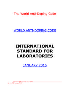 The World Anti-Doping Code  WORLD ANTI-DOPING CODE INTERNATIONAL STANDARD FOR