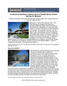 Palm Springs /  California / Donald Wexler / Glen Wexler / Juergen Nogai / Albert Frey / E. Stewart Williams / Palm Springs Art Museum / Wexler / Barton Myers / Coachella Valley / Geography of California / California