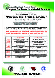 Colloidal chemistry / Materials science / Surface chemistry / Observational astronomy / Spectroscopy / Fritz Haber Institute of the MPG / Heterogeneous catalysis / Adsorption / Thielplatz / Chemistry / Physical chemistry / Catalysis