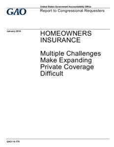 GAO[removed], HOMEOWNERS INSURANCE: Multiple Challenges Make Expanding Private Coverage Difficult