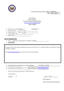 Procurement Public Notice # 2015 – PR4914817______ Date:_April 7, 2015____ US Embassy Beirut, Lebanon Procurement & Contracting Office [removed]