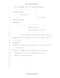 Federal Election Commission / Citizens United v. Federal Election Commission / David Souter / John Roberts / Stephen Breyer / Ruth Bader Ginsburg / Supreme Court of the United States / United States courts of appeals / United States federal courts