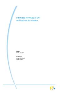 Estimated revenues of VAT and fuel tax on aviation Paper Delft, July 2013