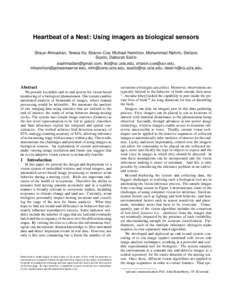 Heartbeat of a Nest: Using imagers as biological sensors Shaun Ahmadian, Teresa Ko, Sharon Coe, Michael Hamilton, Mohammad Rahimi, Stefano Soatto, Deborah Estrin , , ,