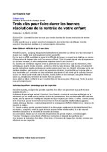 HUFFINGTON POST Philippe Korda Président de l’association Energie Jeunes Trois clés pour faire durer les bonnes résolutions de la rentrée de votre enfant