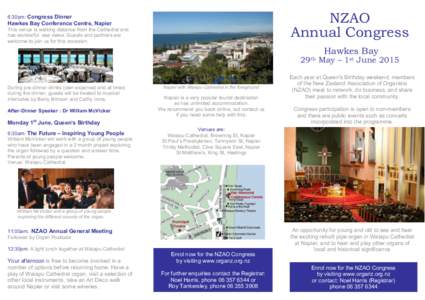 NZAO Annual Congress 6:30pm: Congress Dinner  Hawkes Bay Conference Centre, Napier