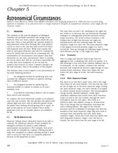 This DRAFT document is an excerpt from Principles of Planetary Biology, by Tom E. Morris.  Chapter 5 Astronomical Circumstances