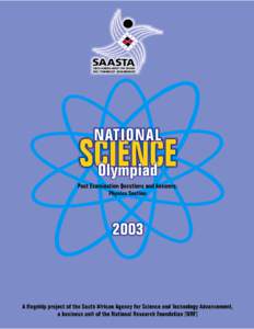 1  PAST EXAMINATION QUESTIONS AND ANSWERS 2003: GENERAL KNOWLEDGE AND PHYSICS SECTIONS SECTION A: GENERAL KNOWLEDGE