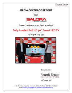 MEDIA COVERAGE REPORT FOR Press Conference on the Launch of  Fully Loaded Full HD 50” Smart LED TV