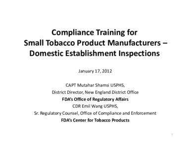 Compliance Training for Small Tobacco Product Manufacturers – Domestic Establishment Inspections