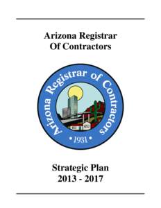 Arizona Registrar Of Contractors Strategic Plan[removed]