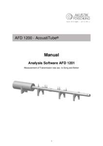 AFD[removed]AcoustiTube®  Manual Analysis Software AFD 1201 Measurement of Transmission loss acc. to Song and Bolton