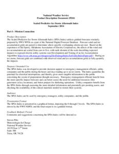 National Weather Service Product Description Document (PDD) Scaled Predictive Ice Storm Aftermath Index September 2014 Part I - Mission Connection Product Description