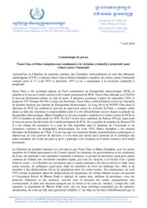 7 août[removed]Communiqué de presse Nuon Chea et Khieu Samphan sont condamnés à la réclusion criminelle à perpétuité pour crimes contre l’humanité Aujourd’hui, la Chambre de première instance des Chambres ext