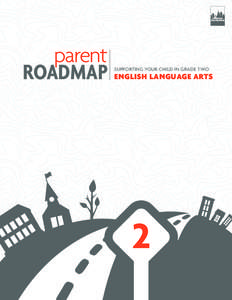 TM  parent ROADMAP  supporting your child IN grade TWO