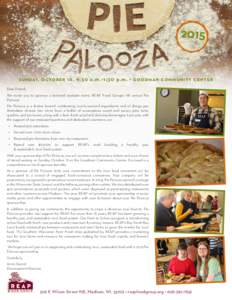 2015  sunday, october 18, 9:30 a.m.-1:30 p.m. • goodman community center Dear Friend, We invite you to sponsor a beloved eastside event, REAP Food Group’s 11th annual Pie Palooza!