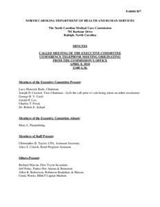 Exhibit B/7 NORTH CAROLINA DEPARTMENT OF HEALTH AND HUMAN SERVICES The North Carolina Medical Care Commission 701 Barbour Drive Raleigh, North Carolina