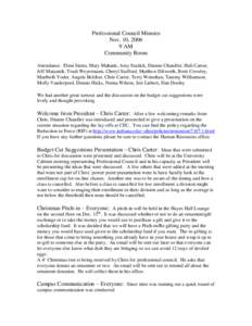 Professional Council Minutes Nov. 10, [removed]AM Community Room Attendance: Eleni Siatra, Mary Mahank, Amy Stadick, Dianne Chandler, Hali Cartee, Jeff Matanich, Trudi Weyermann, Cheryl Stafford, Matthew Dilworth, Brett Cr