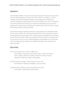Elaine McMillion Sheldon | www.elainemcsheldon.com |   BIOGRAPHY: Elaine McMillion Sheldon is an award-winning documentary filmmaker and visual journalist. Her work has been featured in the New Y