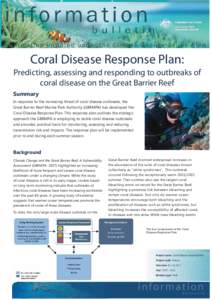 b u l l e t i n A project initiated under the Climate Change Action Coral Disease Response Plan: Predicting, assessing and responding to outbreaks of coral disease on the Great Barrier Reef
