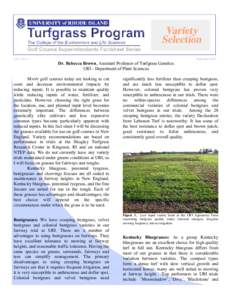 Vol. 3, No. 3  September 2007 Dr. Rebecca Brown, Assistant Professor of Turfgrass Genetics URI - Department of Plant Sciences