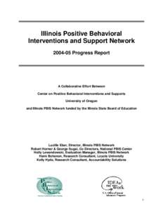 Illinois Positive Behavioral Interventions and Support Network[removed]Progress Report A Collaborative Effort Between Center on Positive Behavioral Interventions and Supports