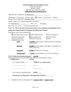 UTAH DIVISION OF WATER QUALITY 195 North 1950 West PO Box[removed]Salt Lake City, Utah[removed]Willard Bay Project Proposal Form Applicant Name (if applicable): Dr. Ramesh Goel