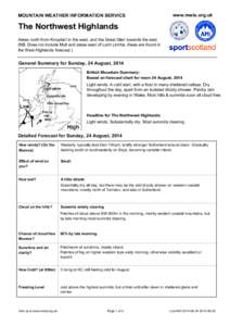 MOUNTAIN WEATHER INFORMATION SERVICE  www.mwis.org.uk The Northwest Highlands Areas north from Knoydart in the west, and the Great Glen towards the east