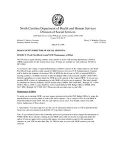 North Carolina Department of Health and Human Services Division of Social Services 2406 Mail Service Center • Raleigh, North Carolina[removed]Courier # [removed]Michael F. Easley, Governor