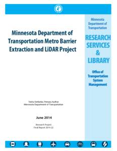 Minnesota Department of Transportation Metro Barrier Extraction and LiDAR Project