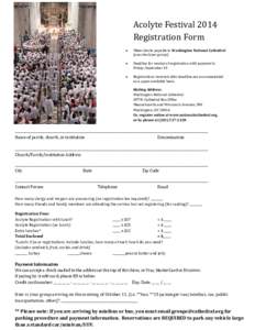 Acolyte Festival 2014 Registration Form • Make checks payable to Washington National Cathedral (one check per group)