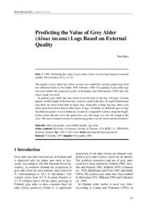 Kärki Silva Fennica[removed]research articles Predicting the Value of Grey Alder (Alnus incana) Logs Based on External Quality  Predicting the Value of Grey Alder