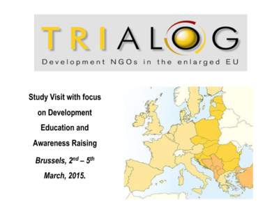 Study Visit with focus on Development Education and Awareness Raising  Brussels, 2nd – 5th