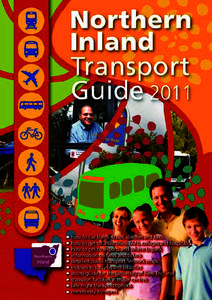 How to use this guide This Guide tells you about the trains, buses, coaches and taxis that you can use to travel in the Northern Inland Region. It also includes some advice on walking and cycling and the benefits of