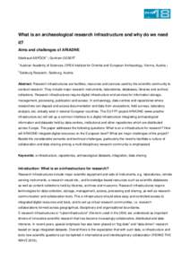 What is an archaeological research infrastructure and why do we need it? Aims and challenges of ARIADNE 1  Edeltraud ASPÖCK | Guntram GESER