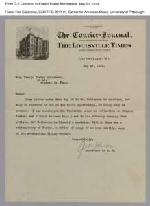 From G.E. Johnson to Evelyn Foster Morneweck, May 23, 1919 Foster Hall Collection, CAM.FHC[removed], Center for American Music, University of Pittsburgh. 