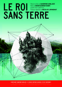 Le roi sans terre Mise en scène de sandrine Anglade Texte de Marie-Sabine Roger (publié chez Casterman)