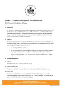 Glendon A. Lean Memorial Postgraduate Research Scholarship 2014 Terms and Conditions of Award 1. Introduction Dr Glen Lean, in whose memory these awards are made, was a mathematics education scholar in the